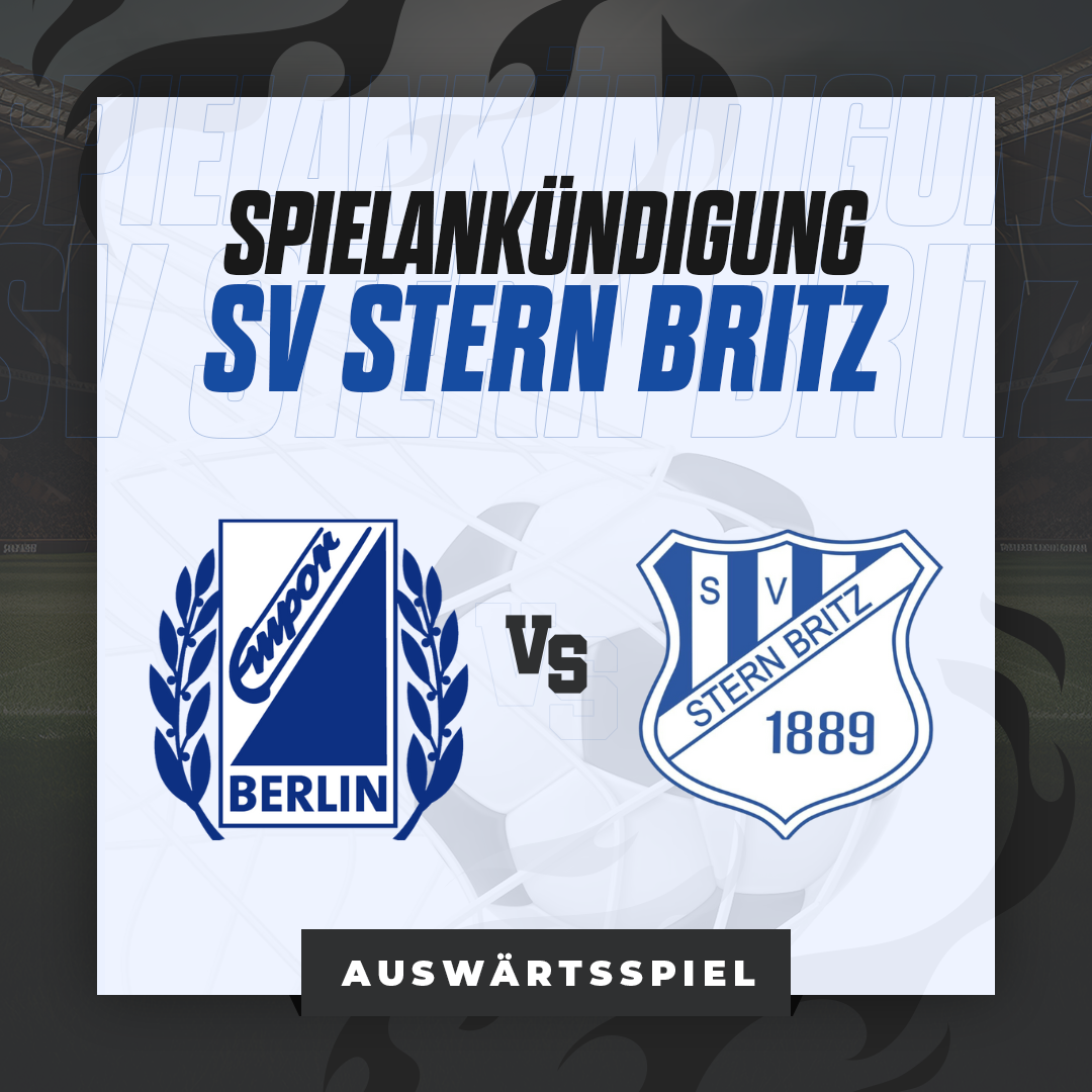Spielankündigung zum Heimspiel gegen SV Empor Berlin - Stern Britz