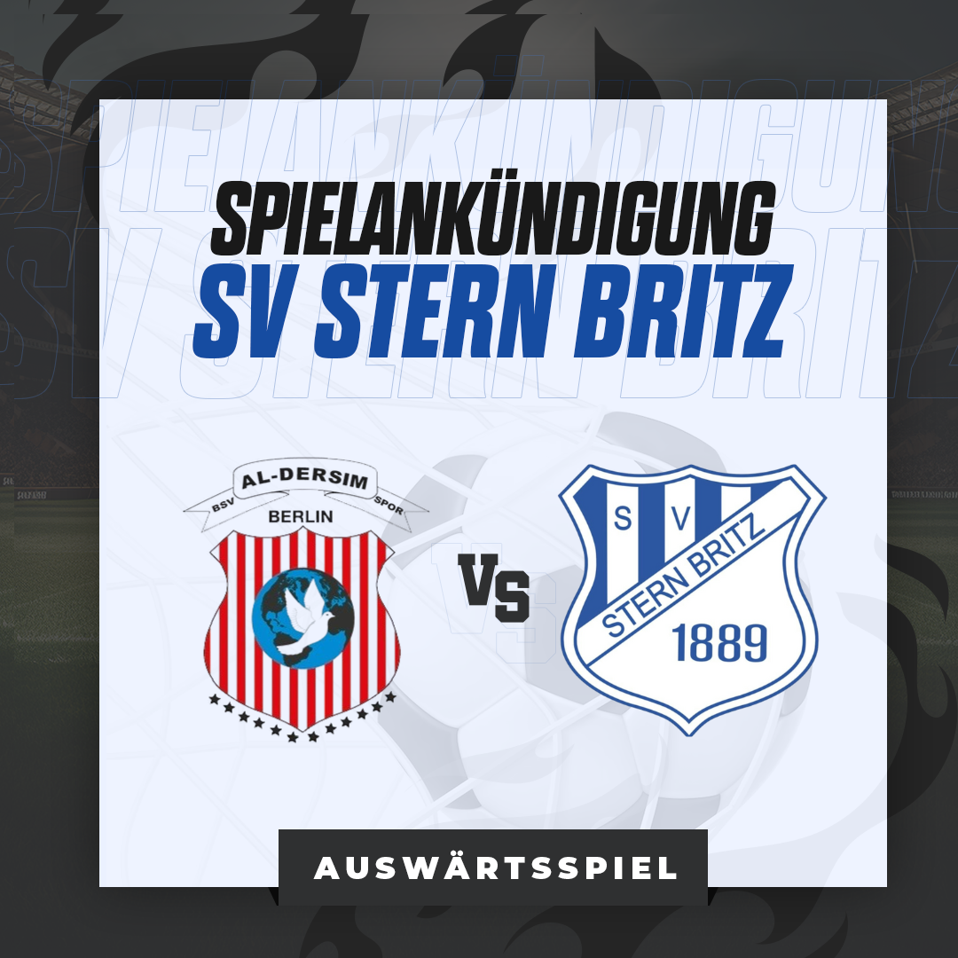 Spielankündigung zum Auswärtsspiel gegen BSV Al-Dersimspor - Stern Britz