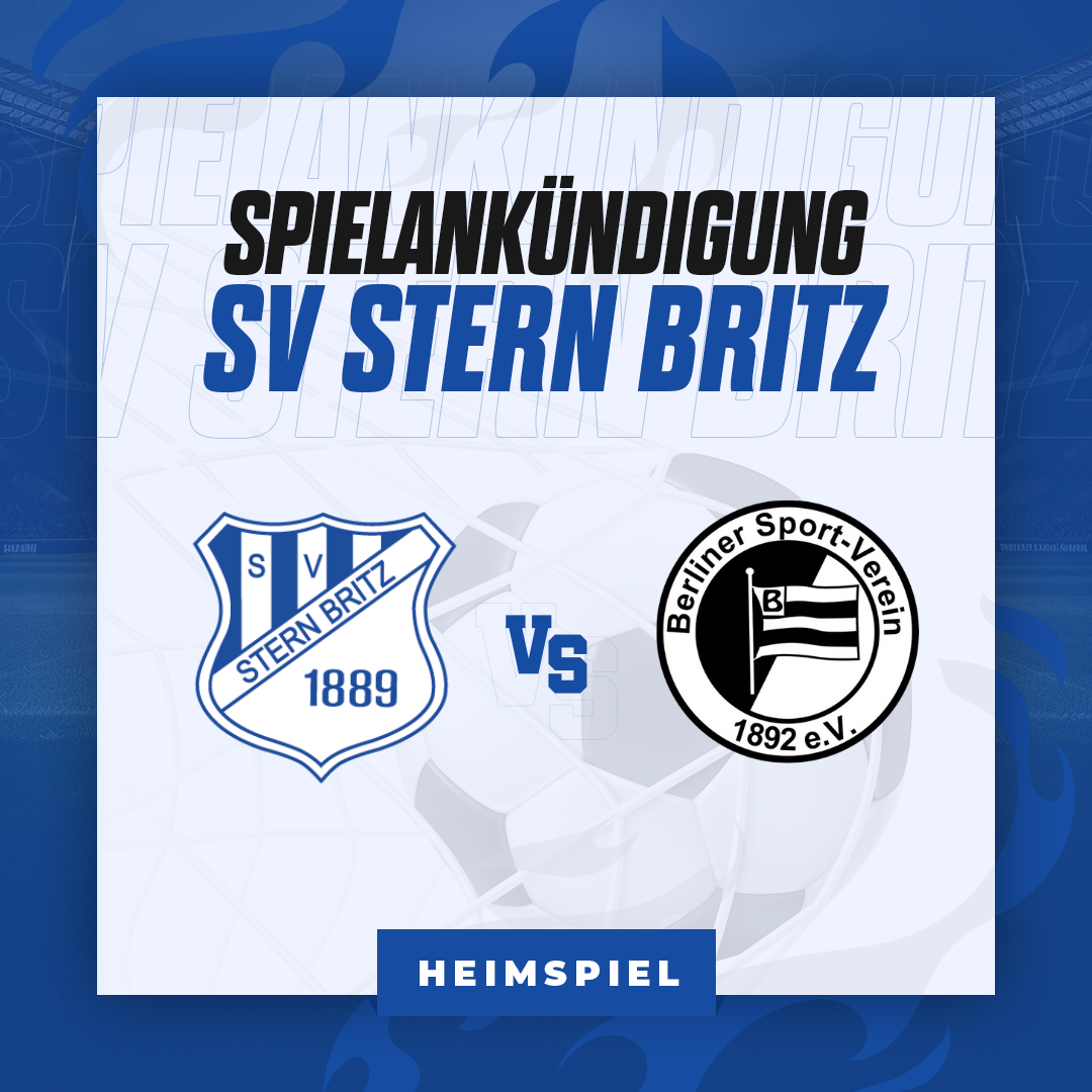 Spielankündigung zum Heimspiel gegen BSV 1892 - Stern Britz
