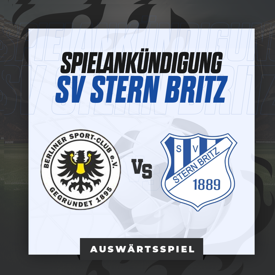 Spielankündigung zum Auswärtsspiel gegen Berliner SC II - Stern Britz