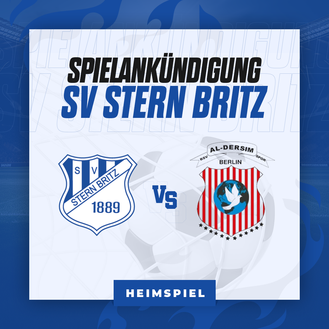 Spielankündigung zum Heimspiel gegen BSV Al-Dersimspor - Stern Britz